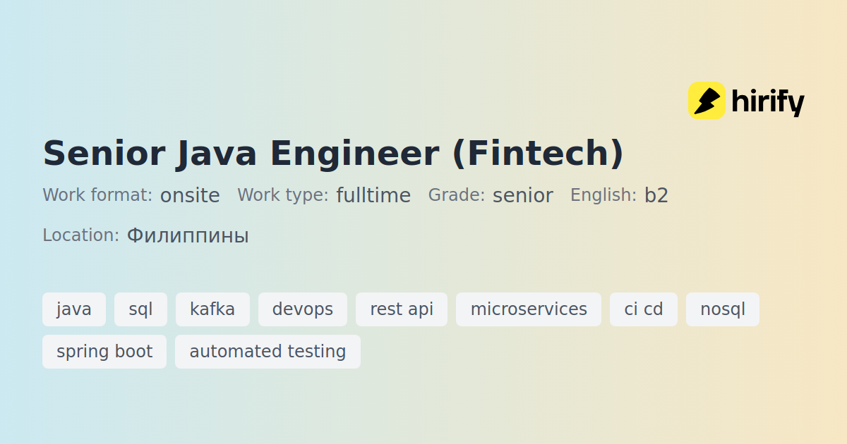 Senior Java Engineer (Fintech) | Hirify