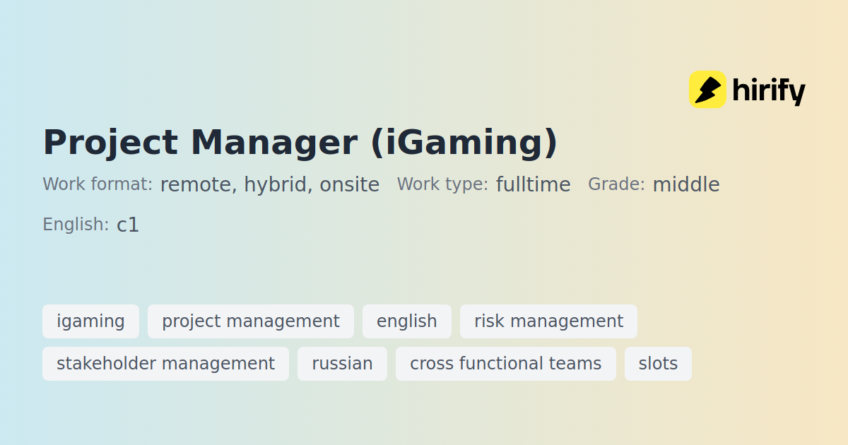 Project Manager (iGaming) | Hirify