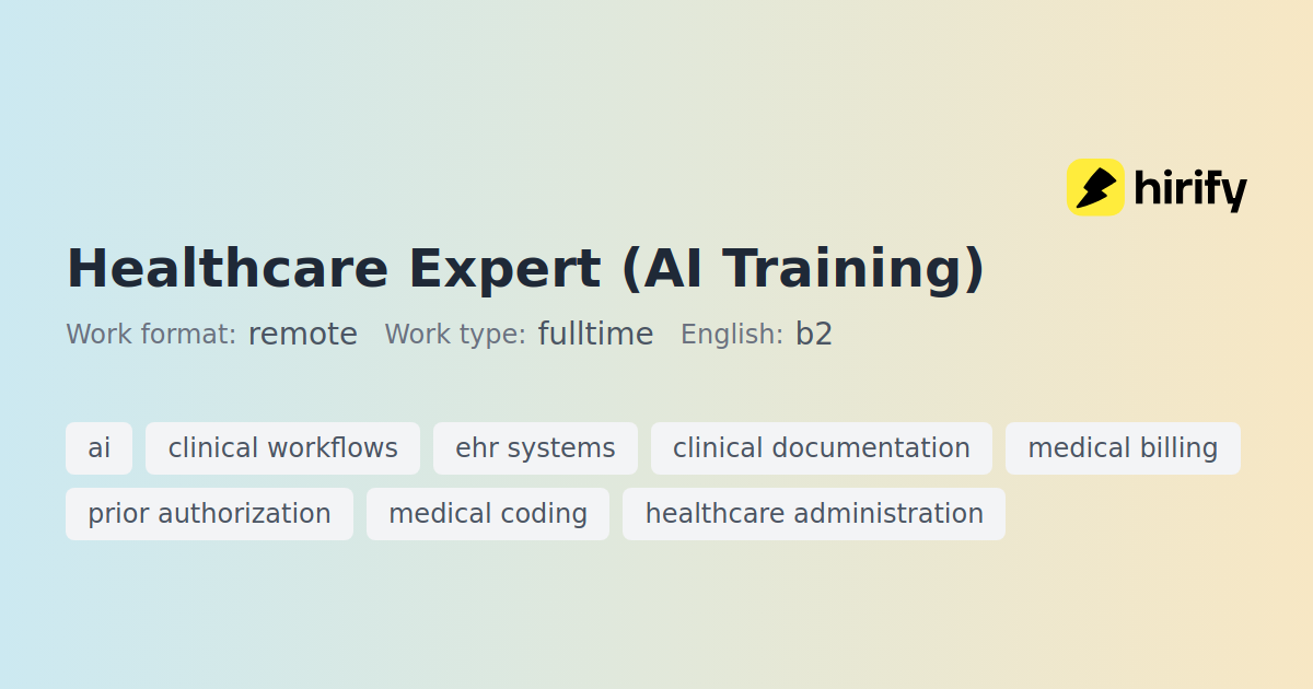 Healthcare Expert (AI Training) | Hirify